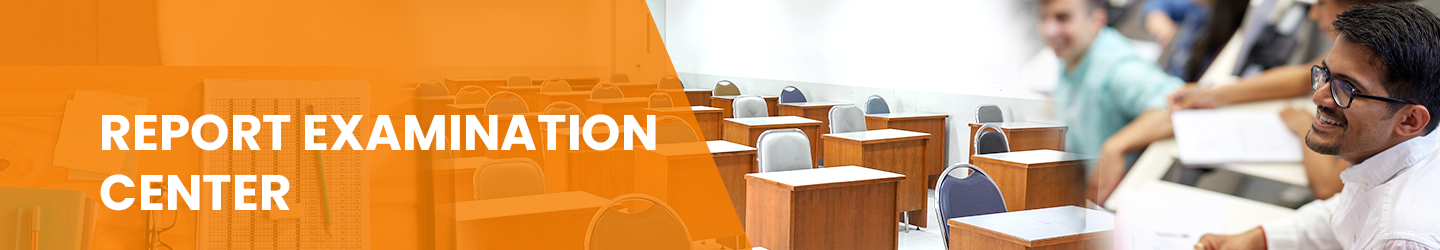 Report Examination Center